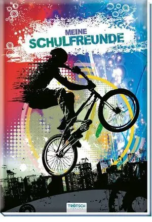 Trötsch Meine Schulfreunde Bmx Album