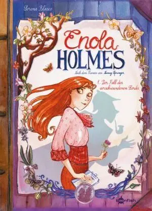Enola Holmes (Comic) Band 1 Der Fall Des Verschwundenen Lords