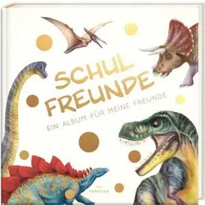 Schulfreunde - Dinosaurier