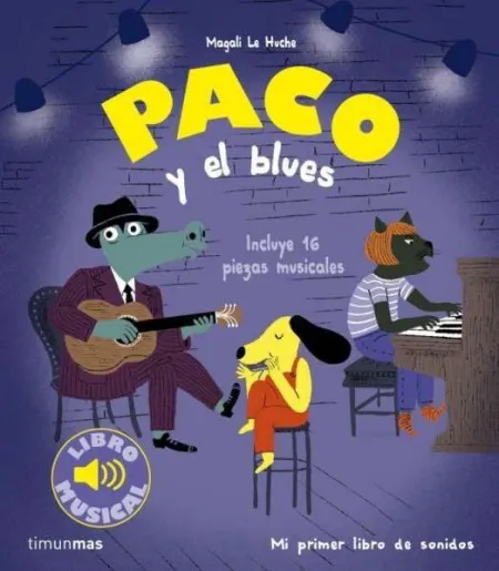 Paco y el Blues. Libro Musical