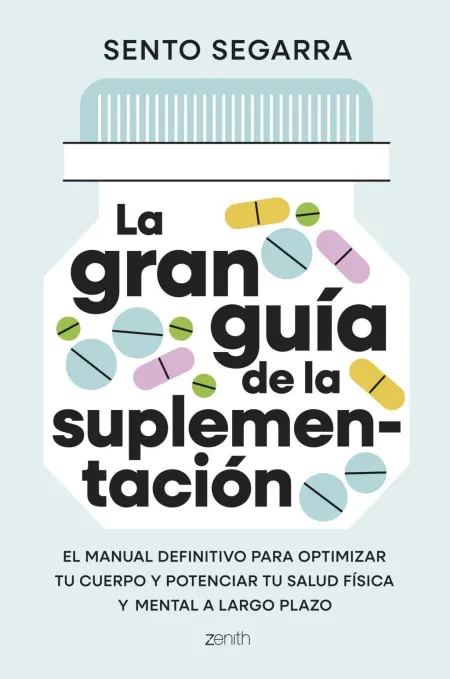 La Gran Guía de la Suplementación