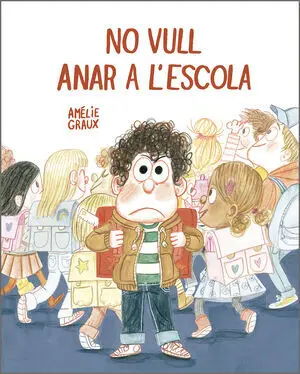 No Vull Anar a LEscola