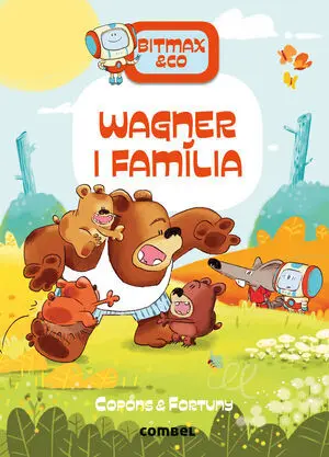 Bitmax & Co 12: Wagner I Familia