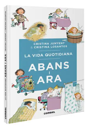 Vida Quotidiana Abans I Ara, la