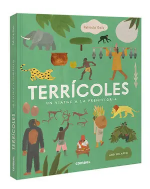Terricoles. Un Viatge a la Prehistoria