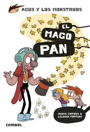 Agus y los Monstruos 26. El Mago Pan - 100% Pefc