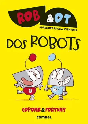 Rob & Ot 1: Dos Robots Cat