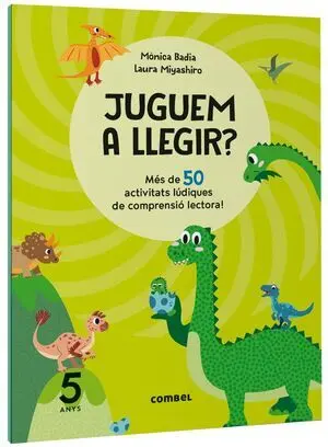 Juguem a Llegir? Mès de 50 Activitats Lúdiques de Comprensió Lectora! 5 Anys