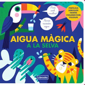 Aigua Màgica a la Selva