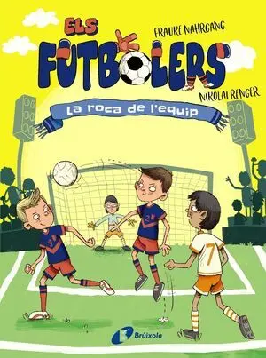 Els Futbolers, 4 la Roca