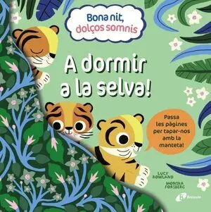 Dolços Somnis. Selva