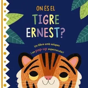 On És el Tigre Ernest
