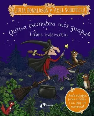 Quina Escombra Més Guapa! Llibre Interactiu