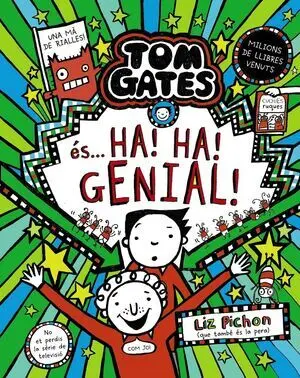 Tom Gates, 22. Tom Gates És... Ha! Ha! Genial!