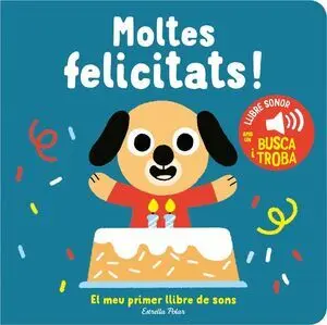 Moltes Felicitats el Meu Primer Llibre de Sons