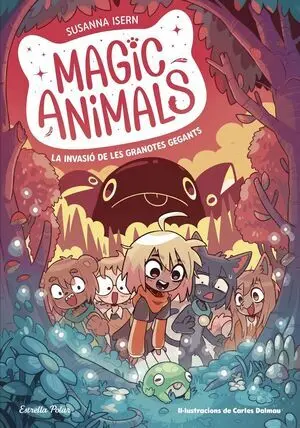 Magic Animals 2. La Invasió de les Granotes Gegant