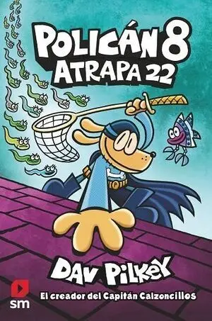 Policán 8: Atrapa 22