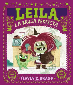 Leila, la Bruja Perfecta. (Albumes Ilustrados)