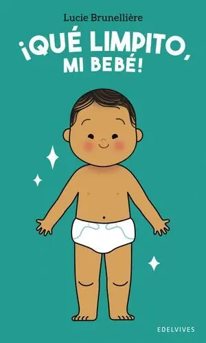 Que Limpito, mi Bebe!