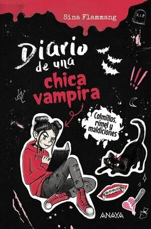 Diario de una Chica Vampira. Colmillos, Rímel y Maldiciones