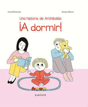 Un Relat D'archibald. A Dormir!