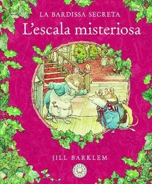 La Bardissa Secreta. L'escala Misteriosa.