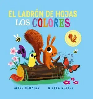 El Ladrón de Hojas: los Colores