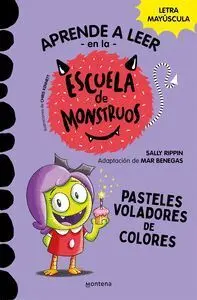 Escuela de Monstruos 5. Pasteles Volador