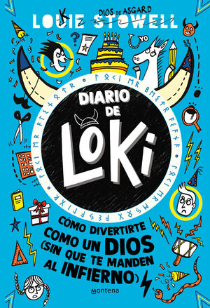 DIARIO DE LOKI 2. COMO DIVERTIRTE COMO