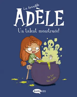 Terrible Adèle Vol. 6 - un Talent Monstruós