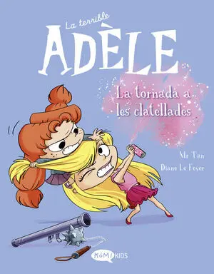 Terrible Adèle Vol. 9 - la Tornada a les Clatellad