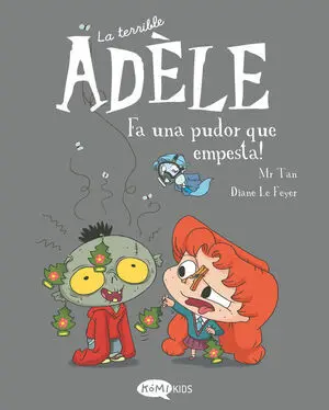 L Terrible Adele Vol. 11, la. Fa una Pudor que Empesta!
