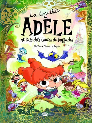 La Terrible Adèle Al País Dels Contes de Buffades