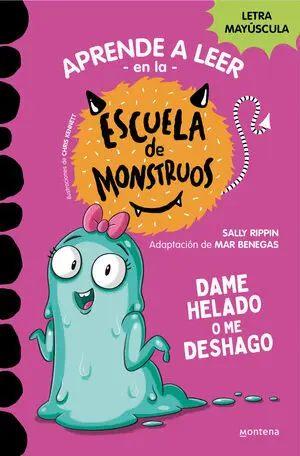 Escuela de Monstruos 10. Dame Helado o M