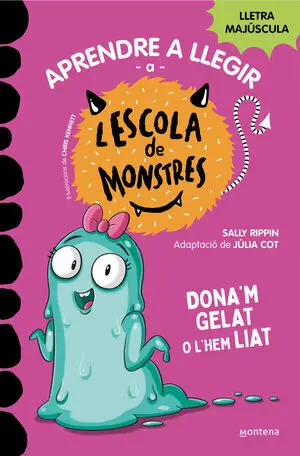 Escola de Monstres 10. Dona'm un Gelat o
