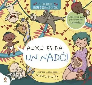 Així Es Fa un Nadó! (Mini Menstruita)