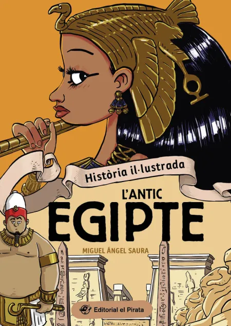 Història Il·lustrada - L'antic Egipte