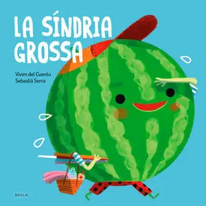 La Síndria Grossa