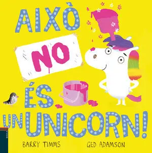 Aixo no És un Unicorn!