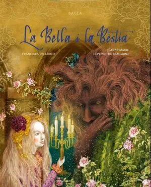 Bella I la Bestia, la