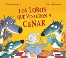 Los Lobos que Vinieron a Cenar