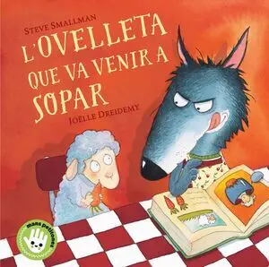 L'ovelleta que Va Venir a Sopar