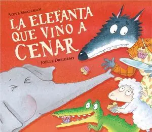 La Elefanta que Vino a Cenar