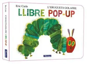 L'erugueta Golafre Llibre Pop-Up