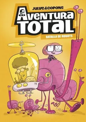 Aventura Total 5 (Cat) Batalla de Robots