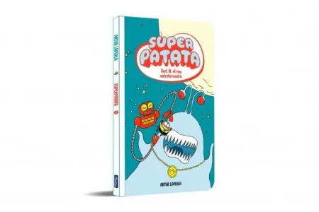 Superpatata 2. Zort Iii, el Rey Extrater