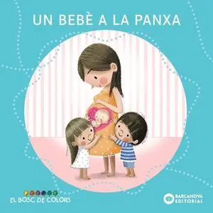 Un Bebè a la Panxa
