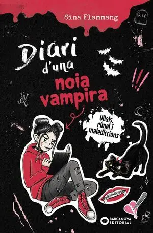 Diari D'una Vampiressa. La Meva Terrible Historia