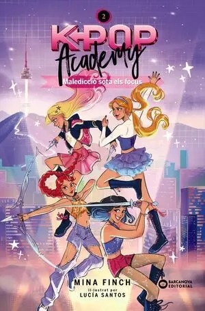 K-Pop Academy. Maledicció Sota Els Focus