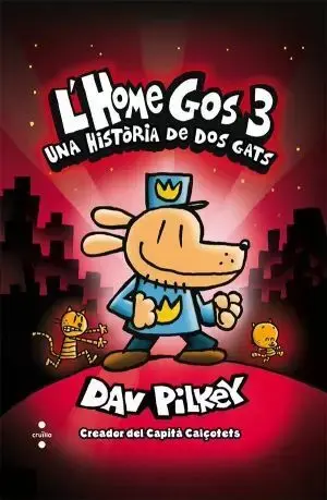 L'home Gos 3 una Historia de Dos Gats